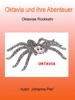 cover image of Oktavia und ihre Abenteuer--Oktavias Rückkehr